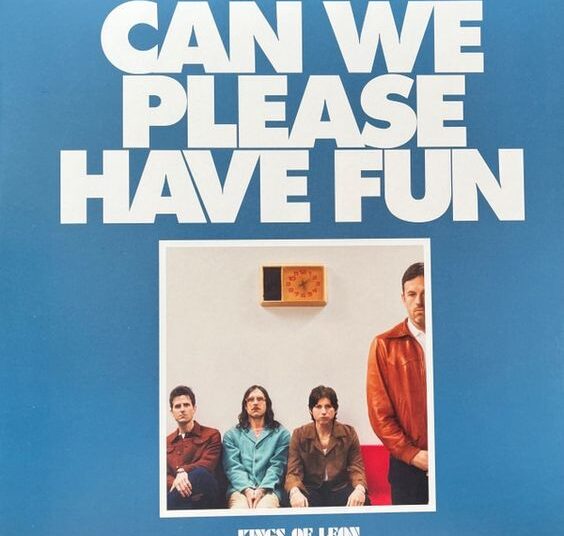 Kings of Leon: Can We Please Have Fun chegou | Crítica